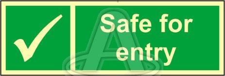 Safe for Entry sign laminated Board